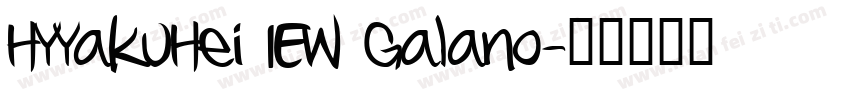 HYYakuHei IEW Galano字体转换